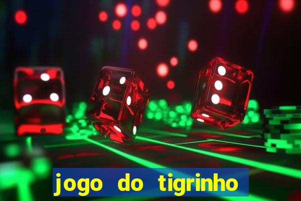 jogo do tigrinho deposito minimo 5 reais